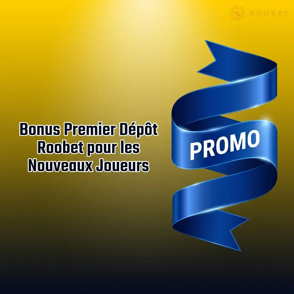 Roobet bonus premier dépôt indisponible en France, promotions accessibles via la section Promotions du compte